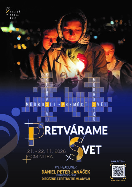 PS 2026 - Pretvárame svet - Diecézne stretnutie mladých PS 2026 - Pretvárame svet - Diecézne stretnutie mladých